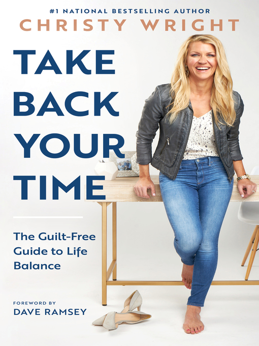 Title details for Take Back Your Time by Christy Wright - Available